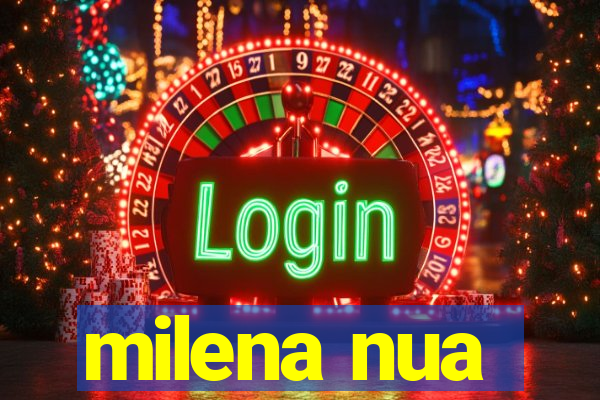 milena nua